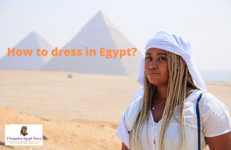 How to dress in Egypt?